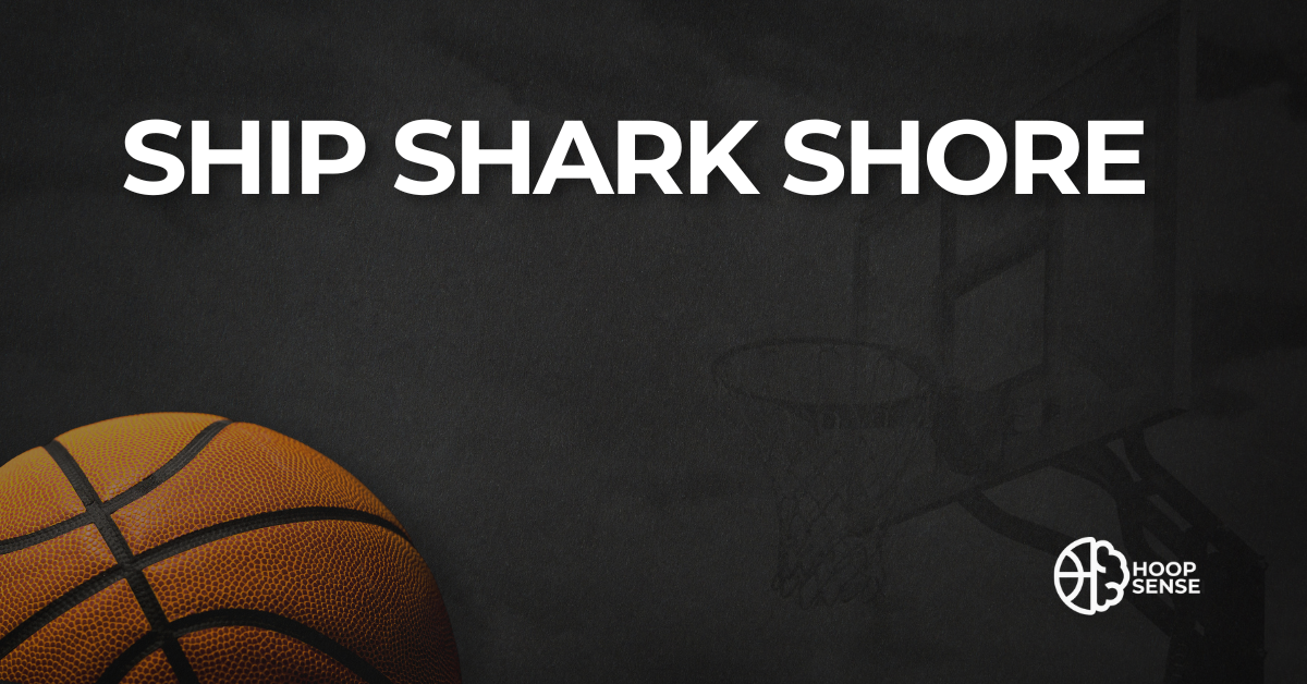 Black background with basketball and title of Ship Shark Shore