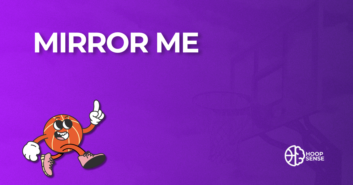 Purple background with cartoon basketball man and title of Mirror Me